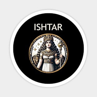 Ishtar Mesopotamian Goddess of War and Love Magnet